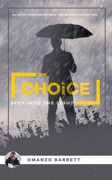 portada The Choice - Step Into The Light (en Inglés)
