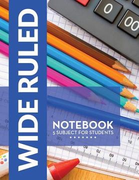 portada Wide Ruled Notebook - 5 Subject For Students (en Inglés)