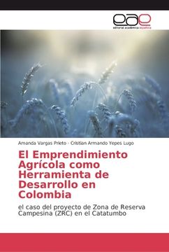 portada El Emprendimiento Agrícola como Herramienta de Desarrollo en Colombia (in Spanish)
