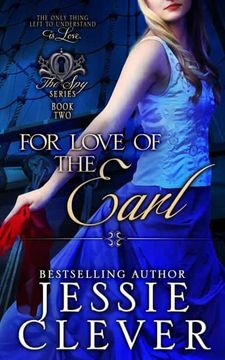 portada For Love of the Earl (The spy Series) (en Inglés)