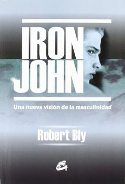 portada Iron John (Coleccion los Caballeros del Grial) (in Spanish)
