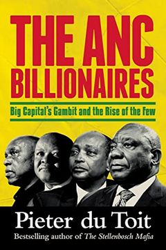 portada The anc Billionaires - big Capital's Gambit and the Rise of the few (en Inglés)