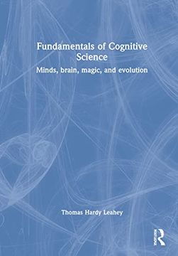 portada Fundamentals of Cognitive Science: Minds, Brain, Magic, and Evolution (in English)
