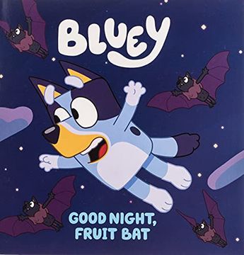 portada Bluey: Good Night, Fruit bat 
