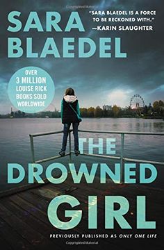portada The Drowned Girl (Previously Published as Only one Life) (Louise Rick Series) (in English)