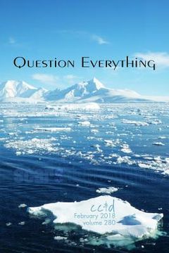 portada Question Everything: cc&d magazine v280 (the February 2018 issue) (in English)