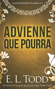 portada Advienne que Pourra (Pour Toujours et à Jamais) (in French)