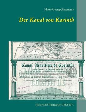 portada Der Kanal von Korinth: Historische Wertpapiere 1882-1977 (en Alemán)