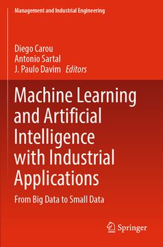 portada Machine Learning and Artificial Intelligence with Industrial Applications: From Big Data to Small Data (in English)