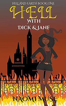 portada Hell With Dick and Jane (en Inglés)