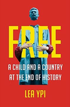 portada Free: A Child and a Country at the end of History 