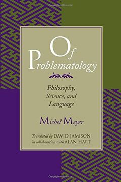 portada Of Problematology: Philosophy, Science, and Language (en Inglés)