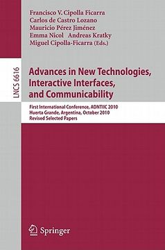 portada advances in new technologies, interactive interfaces, and communicability: first international conference, adntiic 2010, huerta grande, argentina, oct (en Inglés)