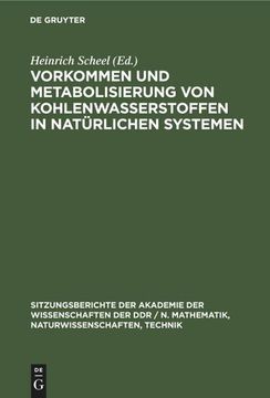 portada Vorkommen und Metabolisierung von Kohlenwasserstoffen in Natürlichen Systemen (en Alemán)