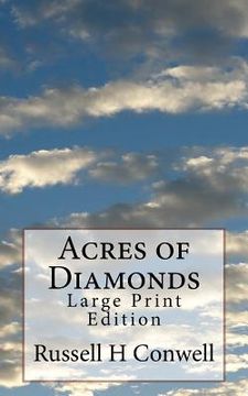 portada Acres of Diamonds: Large Print Edition (in English)