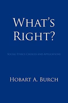 portada What's Right? Social Ethics Choices and Applications (en Inglés)