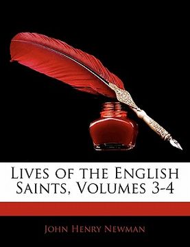 portada lives of the english saints, volumes 3-4