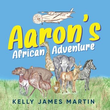 portada Aaron's African Adventure (en Inglés)