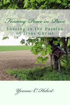 portada Finding Peace in Pain: The Reflections of a Christian Psychotherapist (en Inglés)