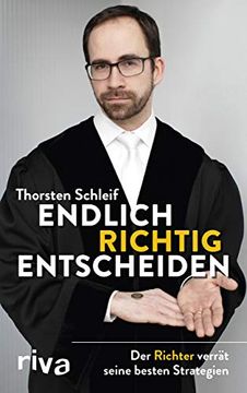 portada Endlich Richtig Entscheiden: Der Richter Verrät Seine Besten Strategien (en Alemán)