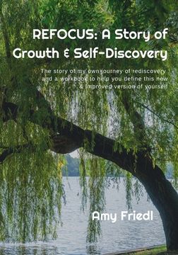 portada Refocus: A Story of Growth & Self-Discovery (en Inglés)