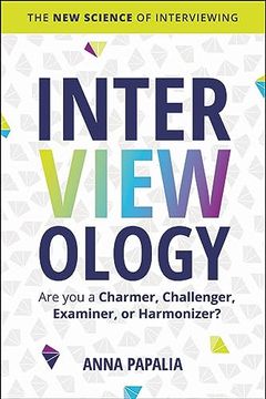 portada Interviewology: The new Science of Interviewing (in English)
