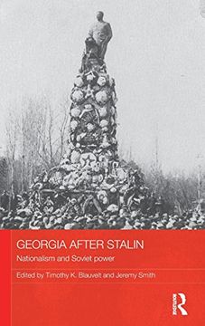 portada Georgia after Stalin: Nationalism and Soviet power (BASEES/Routledge Series on Russian and East European Studies)