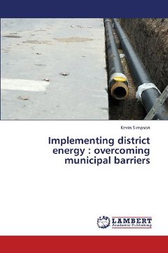 portada Implementing District Energy: Overcoming Municipal Barriers