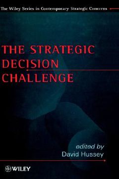 portada the strategic decision challenge (en Inglés)