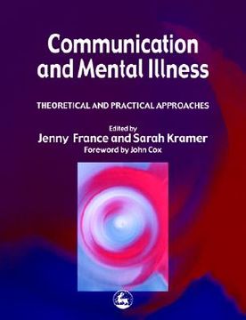 portada communication and mental illness: theoretical and practical approaches