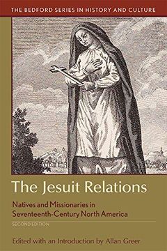 portada The Jesuit Relations: Natives and Missionaries in Seventeenth-Century North America (Bedford Series in History and Culture) (en Inglés)