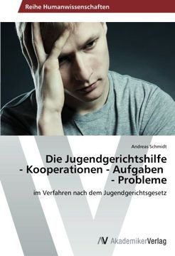 portada Die Jugendgerichtshilfe  - Kooperationen - Aufgaben   - Probleme