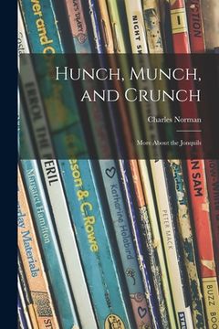 portada Hunch, Munch, and Crunch; More About the Jonquils (in English)