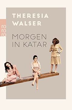 portada Morgen in Katar: Theaterstücke (en Alemán)