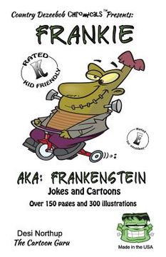portada Frankie -- AKA: Frankenstein: Jokes and Cartoons in Black + White (en Inglés)
