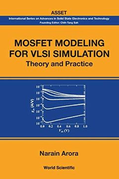 portada Mosfet Modeling for Vlsi Simulation: Theory and Practice (International Series on Advances in Solid State Electronics and Technology) (en Inglés)