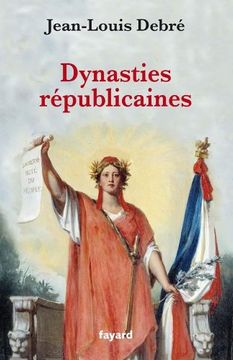 portada Dynasties Républicaines
