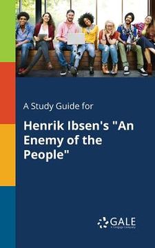 portada A Study Guide for Henrik Ibsen's "An Enemy of the People"