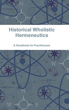 portada Historical Wholistic Hermeneutics (en Inglés)