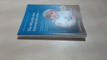portada Die Wã¼Rde des Kleinen Kindes: Gesunde Entwicklung und Prã¤Vention |Die Begleitung des Kindes von Geburt an | Band 2 (in German)