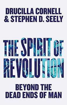 portada The Spirit of Revolution: Beyond the Dead Ends of Man