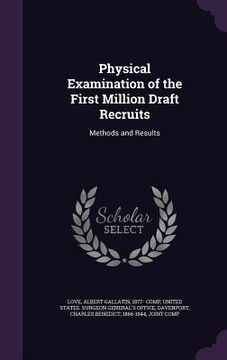 portada Physical Examination of the First Million Draft Recruits: Methods and Results (en Inglés)