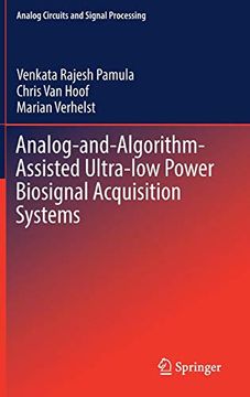portada Analog-And-Algorithm-Assisted Ultra-Low Power Biosignal Acquisition Systems (Analog Circuits and Signal Processing) (en Inglés)