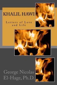 portada Khalil Hawi: Letters of Love and Life (in English)