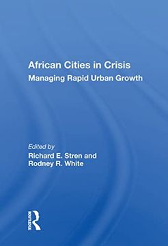 portada African Cities in Crisis: Managing Rapid Urban Growth (en Inglés)