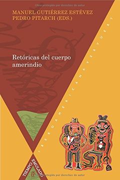 portada Retóricas del Cuerpo Amerindio (Tiempo Emulado. Historia de América y España)
