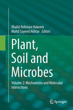 portada Plant, Soil and Microbes: Volume 2: Mechanisms and Molecular Interactions (en Inglés)