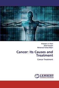 portada Cancer: Its Causes and Treatment (en Inglés)