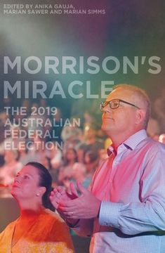 portada Morrison's Miracle: The 2019 Australian Federal Election (en Inglés)