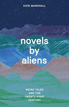 portada Novels by Aliens: Weird Tales and the Twenty-First Century 